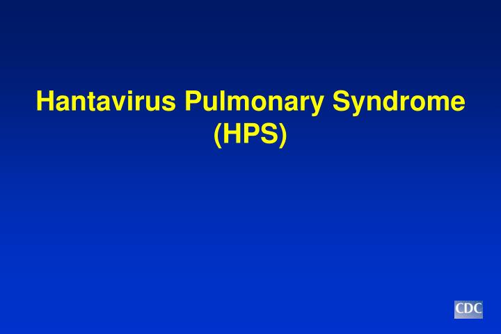 an introduction to hanta pulmonary syndrome an introduction to hanta pulmonary syndrome