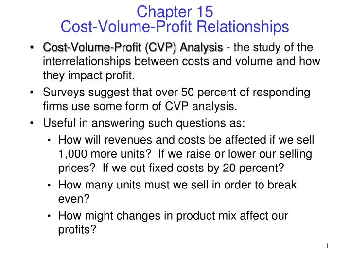 cost-volume-profit relationships