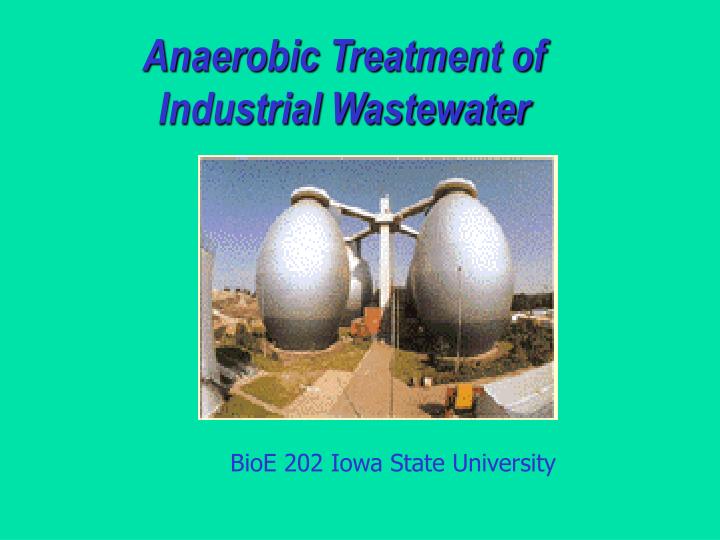 PPT Anaerobic Treatment of Industrial Wastewater PowerPoint