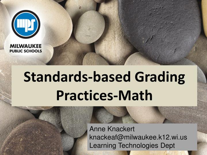 PPT Standardsbased Grading PracticesMath PowerPoint Presentation, free download ID3378219