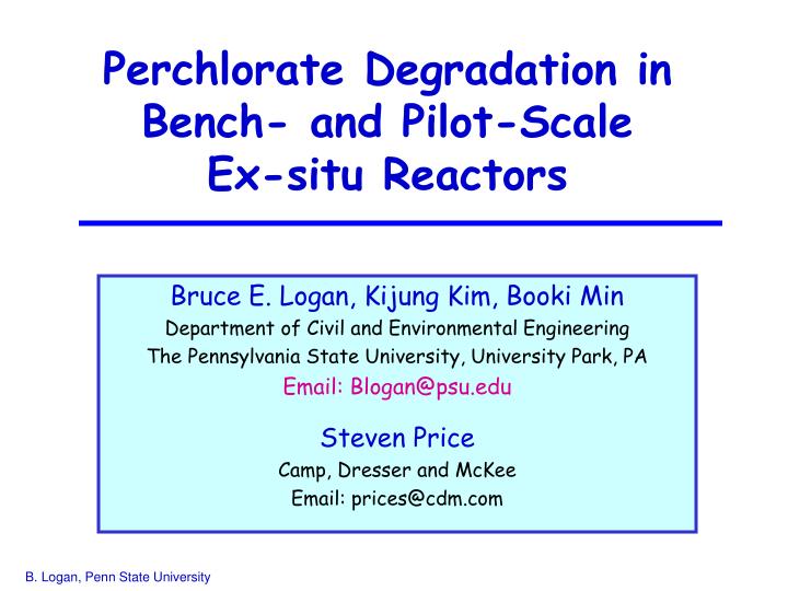 Ppt Perchlorate Degradation In Bench And Pilot Scale Ex Situ