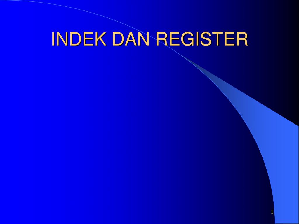 PPT - INDEK DAN REGISTER PowerPoint Presentation, free download - ID ...