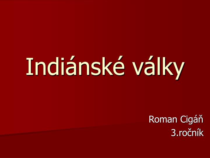 PPT - Indiánské Války PowerPoint Presentation, Free Download - ID:3389500