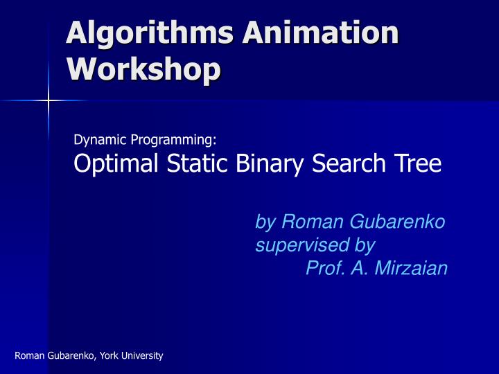 Ppt Algorithms Animation Workshop Powerpoint Presentation Free Ppt Algorithms Animation Workshop Powerpoint Presentation Free