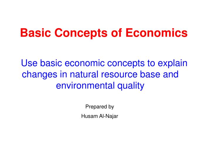 PPT - Basic Concepts Of Economics PowerPoint Presentation, Free ...