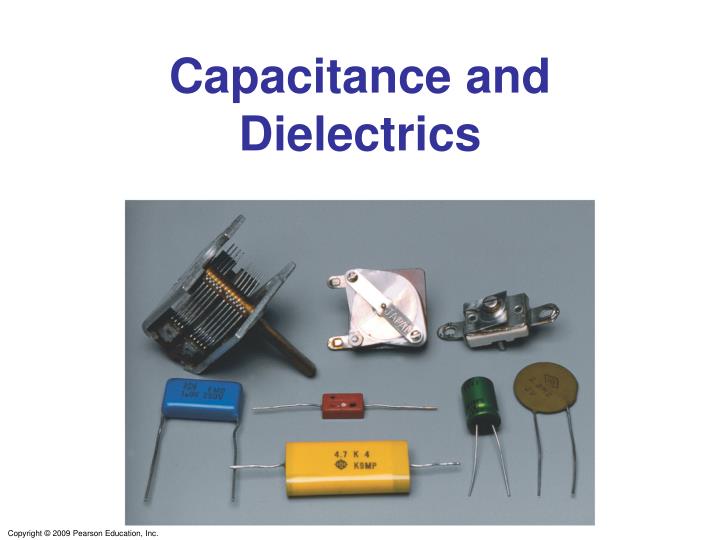 PPT Capacitance and Dielectrics PowerPoint Presentation, free