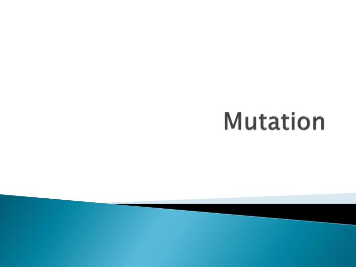 PPT Mutation PowerPoint Presentation Free Download ID 3390887