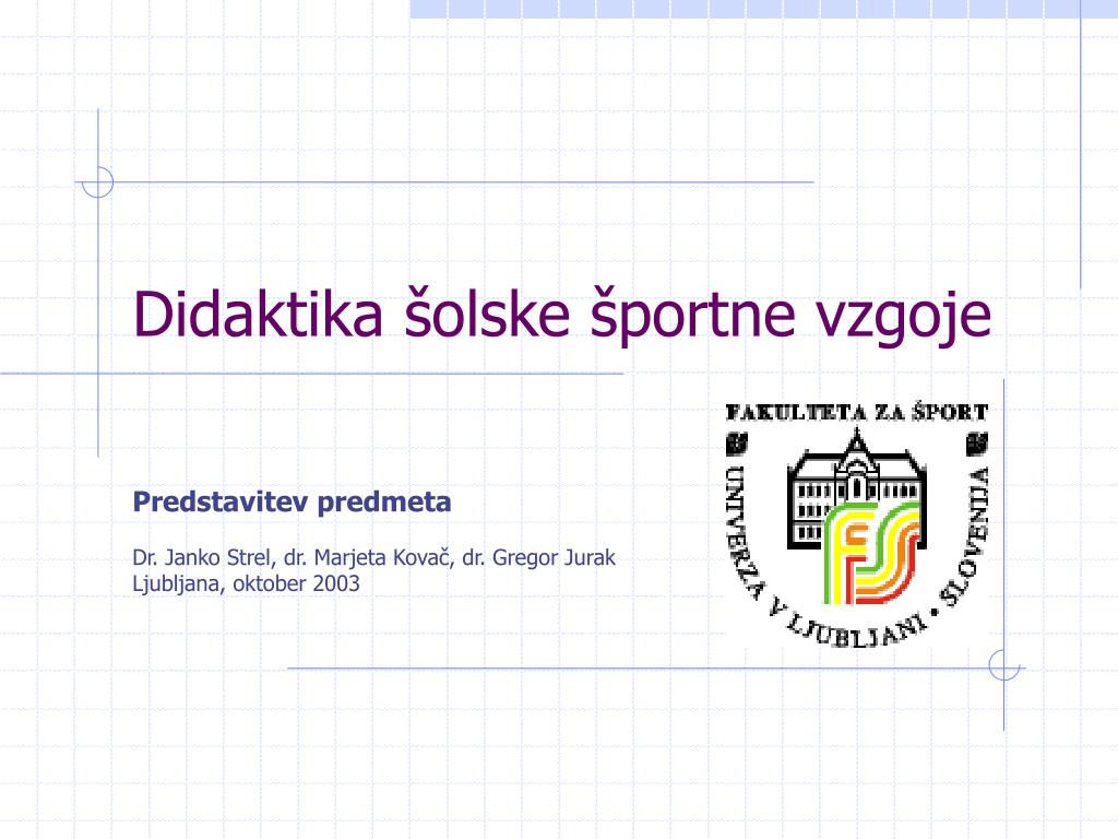 PPT - Didaktika šolske športne vzgoje PowerPoint Presentation, free  download - ID:3393002