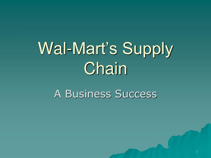 PPT WalMart’s Supply Chain PowerPoint Presentation, free download