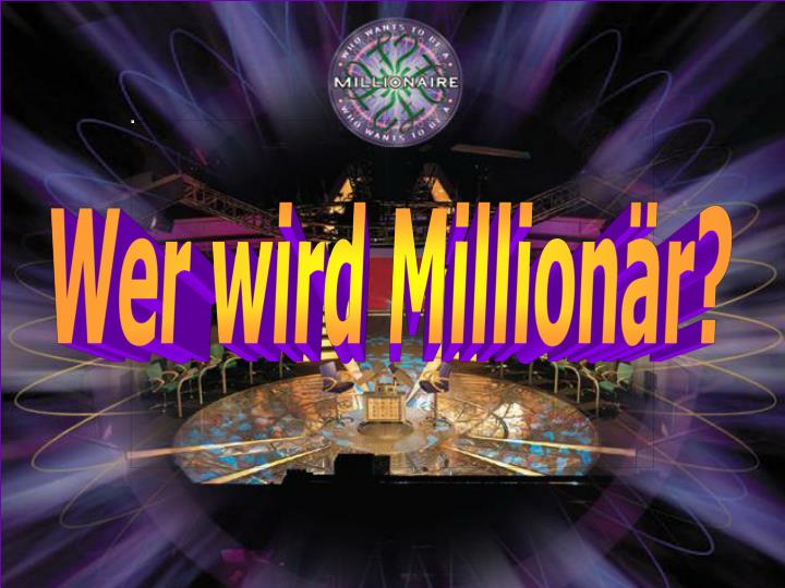 PPT - Wer wird Millionär? PowerPoint Presentation, free download - ID ...