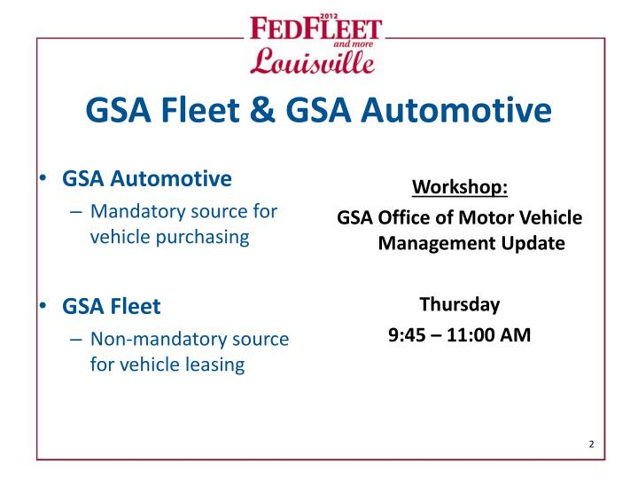 PPT - FedFleet 2012 GSA Motor Vehicle Management: Fleet & Automotive ...