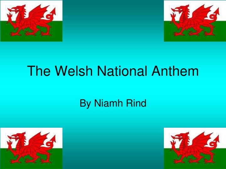 ppt-the-welsh-national-anthem-powerpoint-presentation-free-download