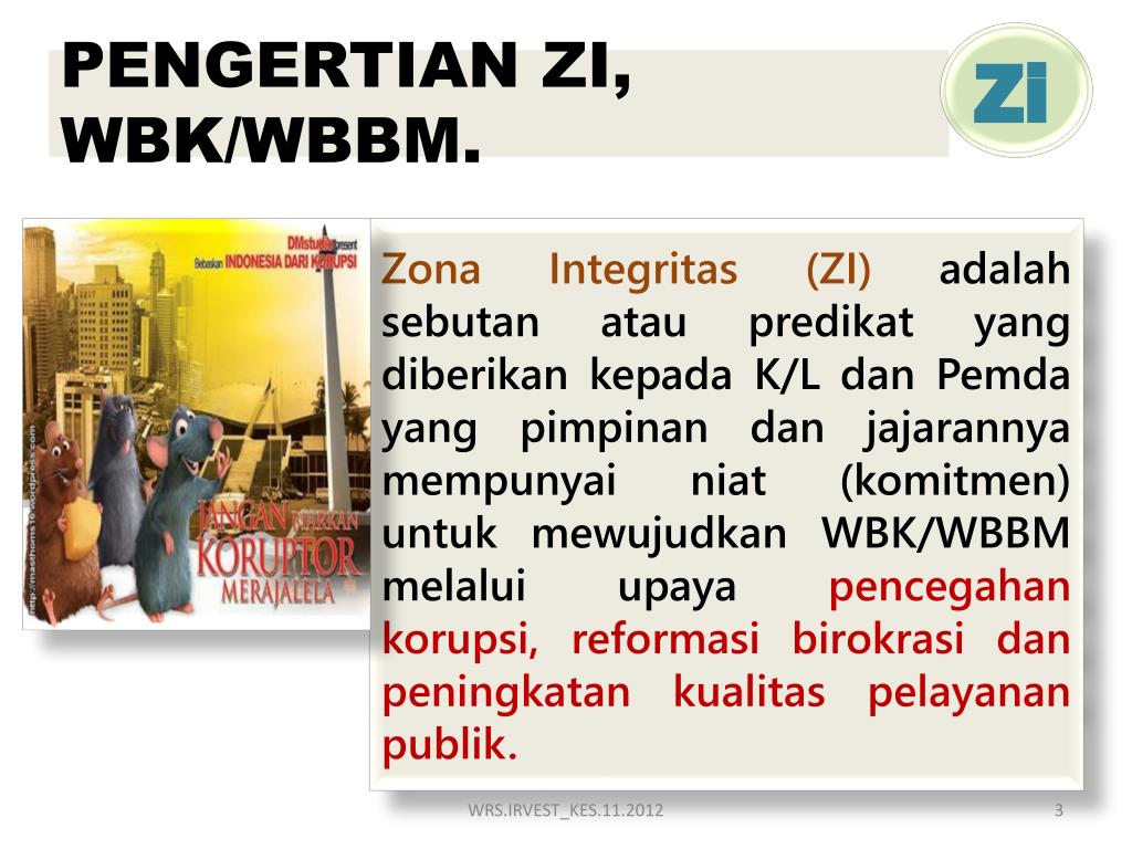 PPT PEMBANGUNAN ZONA INTEGRITAS MENUJU WBK DAN WBBM (KEPMENPAN DAN RB