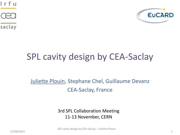 spl cavity design by cea saclay n.