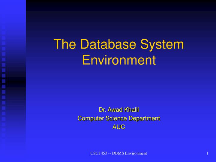 Ppt the database system environment powerpoint presentation free