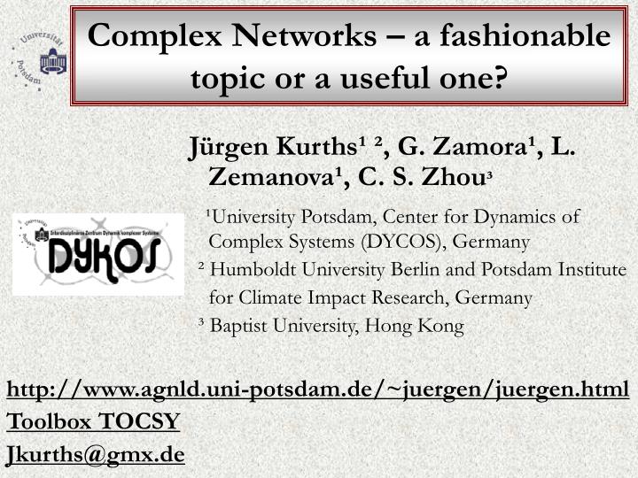 complex networks a fashionable topic or a useful one n.