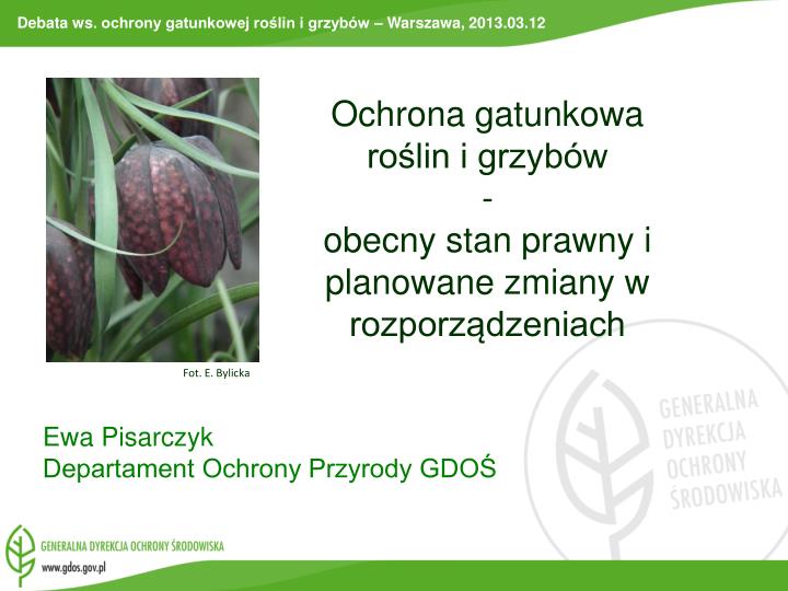 Ochrona Gatunkowa Roślin Zwierząt I Grzybów PPT - Ochrona gatunkowa roślin i grzybów - obecny stan prawny i