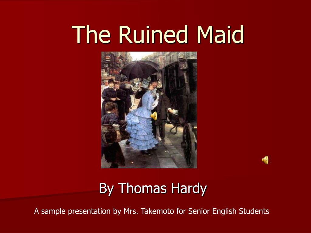 hardy the ruined maid