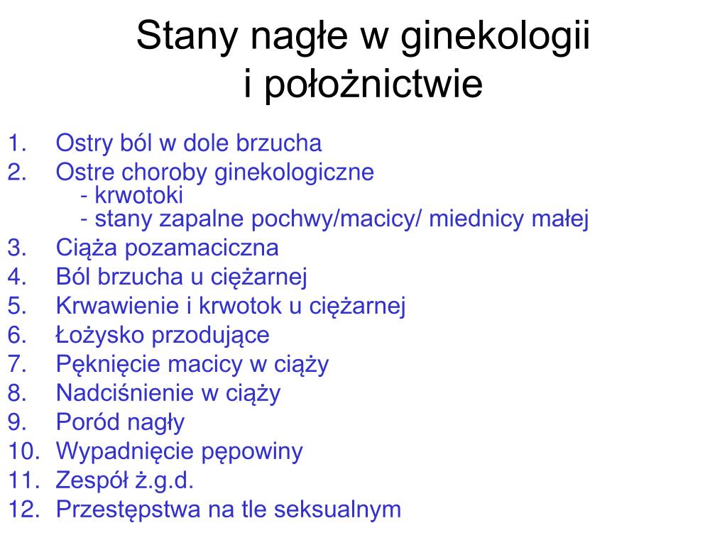 Co Decyduje O Stopniu Zagrożenia życia Poparzonego PPT - Stany zagrożenia życia W-10 „Stany nagłe w ginekologii i