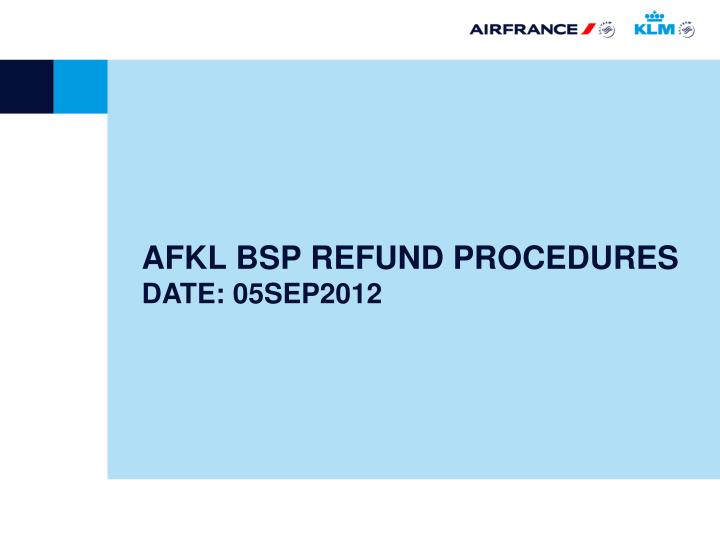 afkl bsp refund procedures n.
