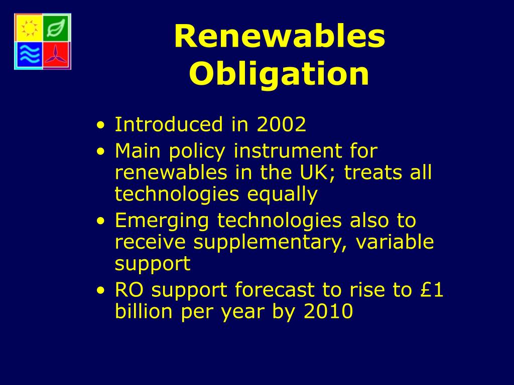 PPT - ESRC SEMINAR THE INTRODUCTION OF THE UK RENEWABLES OBLIGATION ...