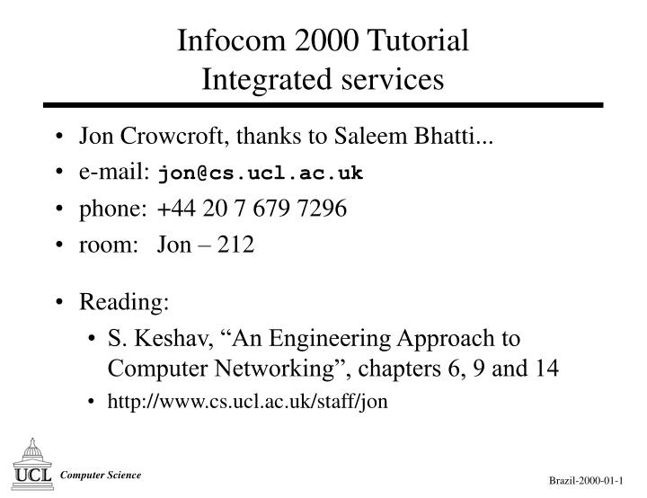 konsonant Plakater fedme PPT - Infocom 2000 Tutorial Integrated services PowerPoint Presentation -  ID:3402952