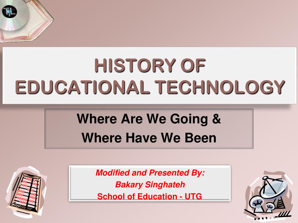 Ppt History Of Educational Technology Powerpoint Presentation Free Download Id 3403045