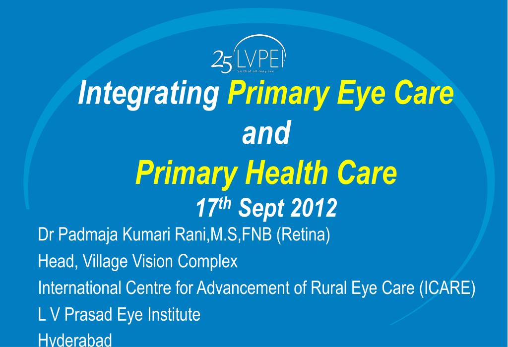 PPT Integrating Primary Eye Care and Primary Health Care 17 th Sept 2012 PowerPoint