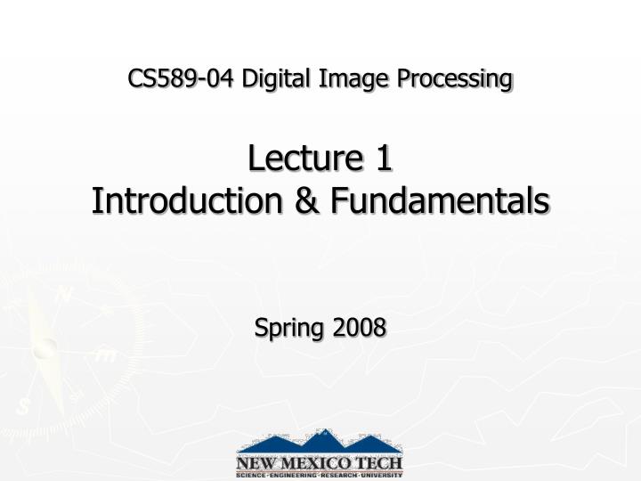 Ppt Cs589 04 Digital Image Processing Lecture 1 Introduction
