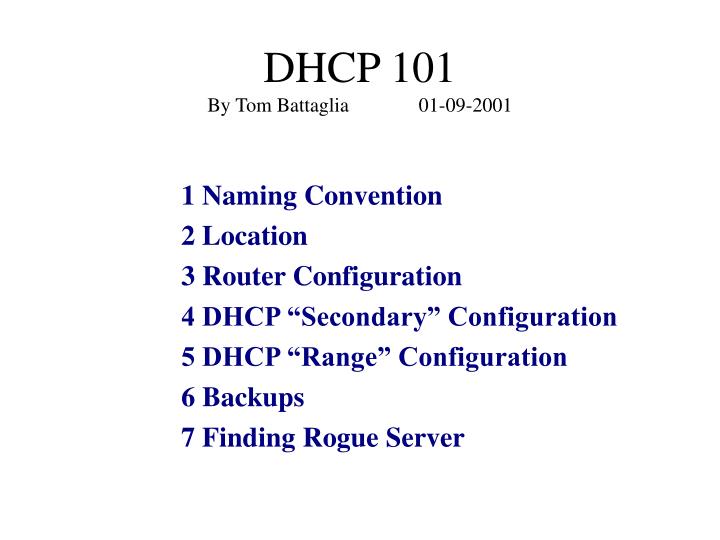 dhcp 101 by tom battaglia 01 09 2001 n.