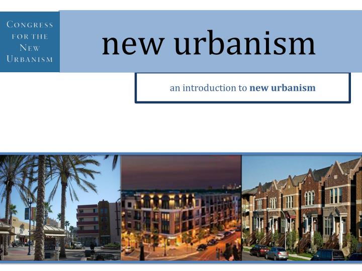 New Urbanism Principles