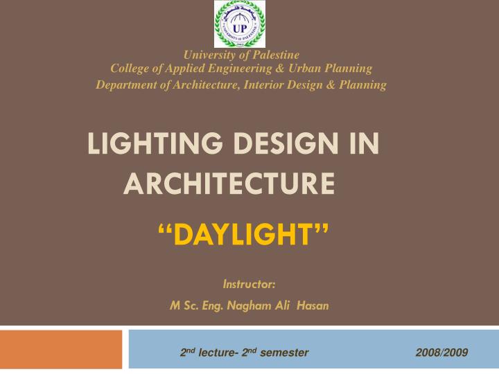 PPT Lighting design In Architecture PowerPoint Presentation, free