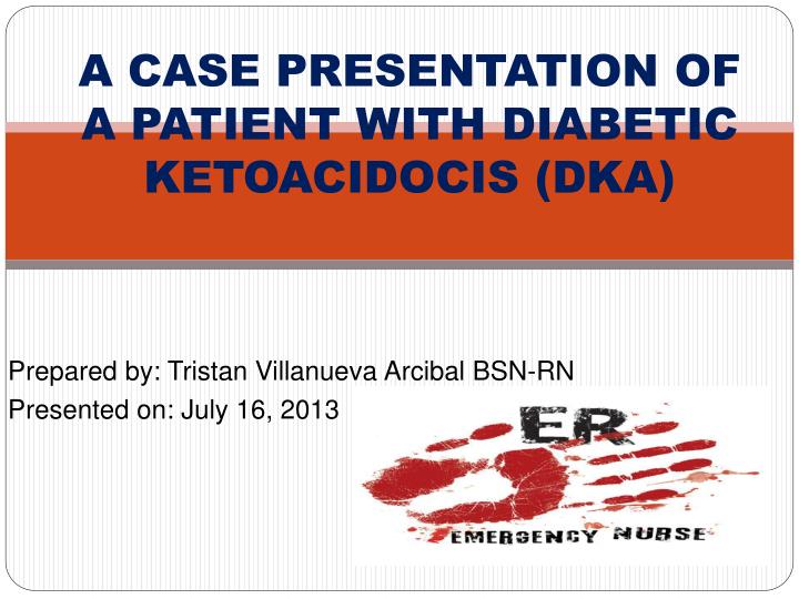 diabetic ketoacidosis case study quizlet