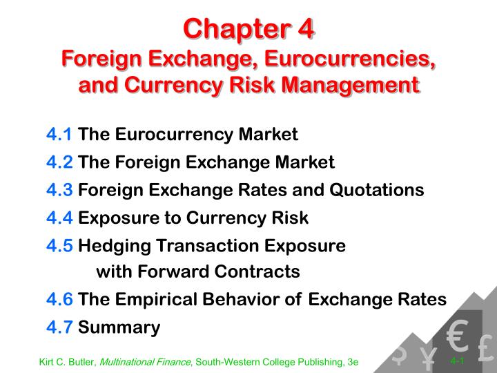 Ppt Chapter 4 Foreign Exchange Eurocurrencies And Currency Ppt Chapter 4 Foreign Exchange