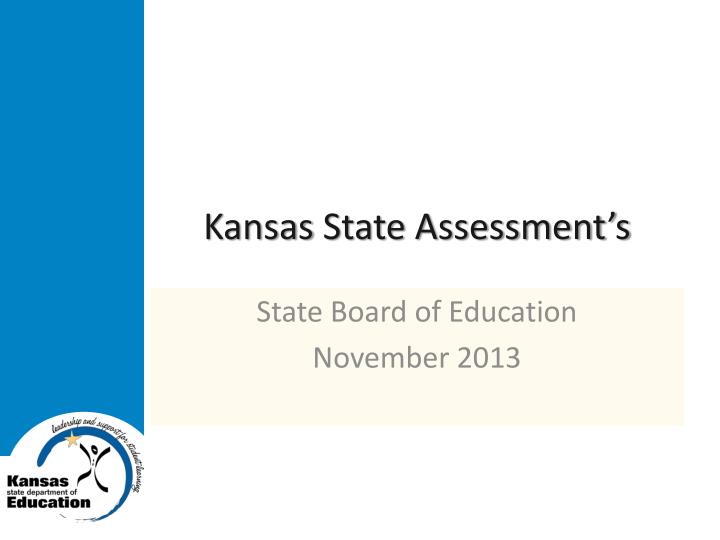 PPT Kansas State Assessment’s PowerPoint Presentation, free download