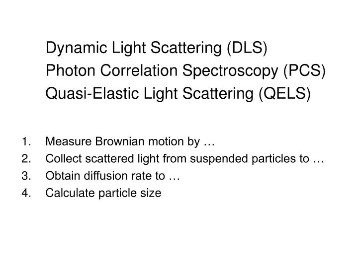 viscosity by dynamic light scattering viscosity by dynamic light scattering