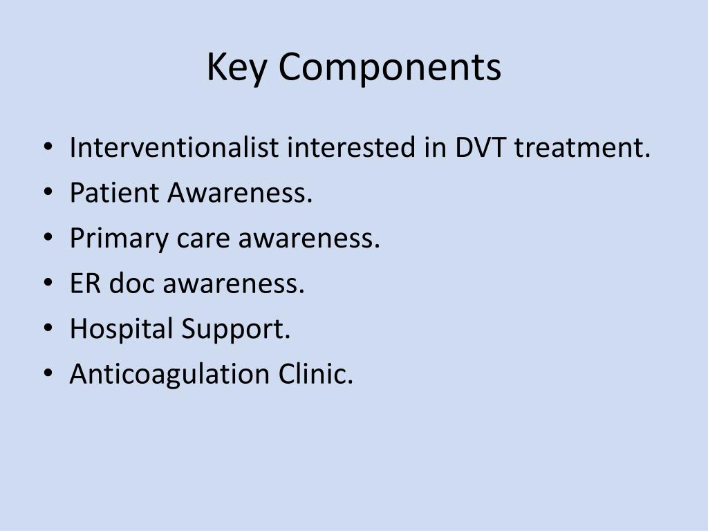PPT - Endovascular Treatment for Patients with Deep Vein Thrombosis ...