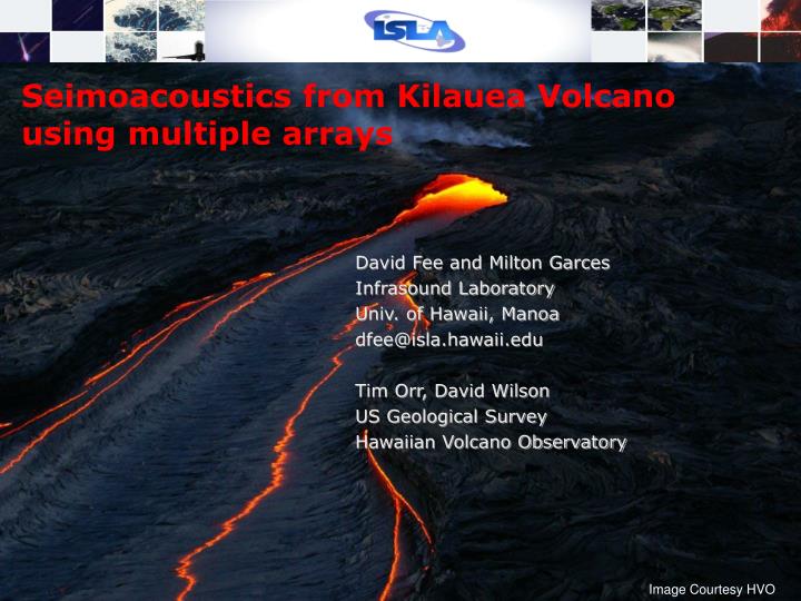 seimoacoustics from kilauea volcano using multiple arrays n.