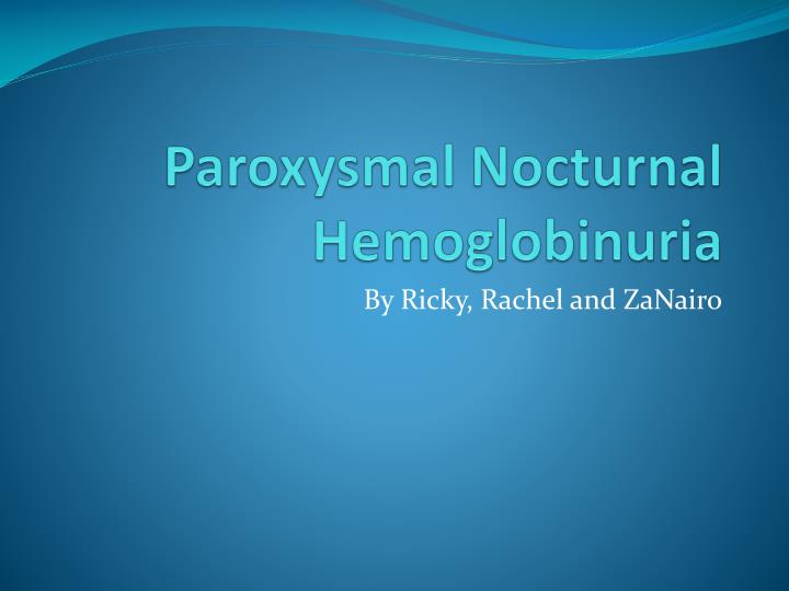 paroxysmal nocturnal hemoglobinuria definition