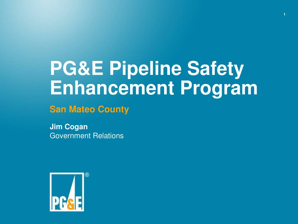 PPT PG&E Pipeline Safety Enhancement Program PowerPoint Presentation