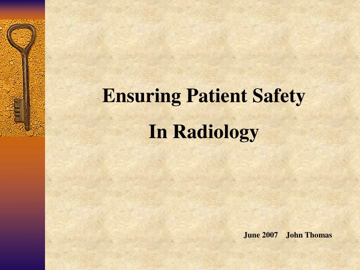 PPT Ensuring Patient Safety In Radiology PowerPoint Presentation