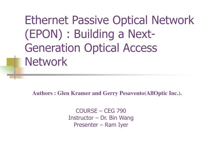 ethernet passive optical network epon building a next generation optical access network n.