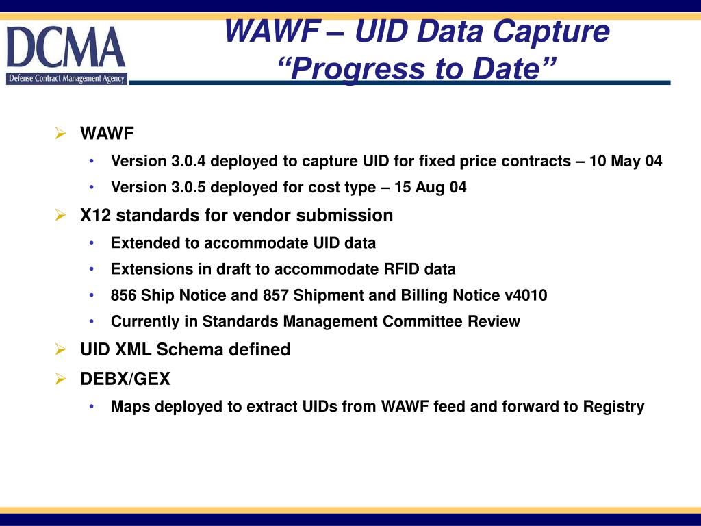 PPT - Wide Area WorkFlow (WAWF) Presented By: Carol F. Albany DCMA E ...