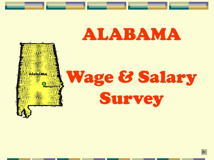 PPT ALABAMA Wage & Salary Survey PowerPoint Presentation, free