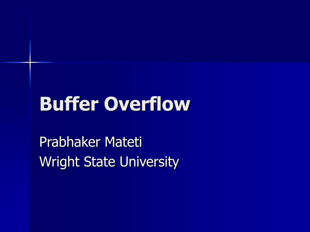 PPT - Buffer Overflow PowerPoint Presentation, Free Download - ID:3427557