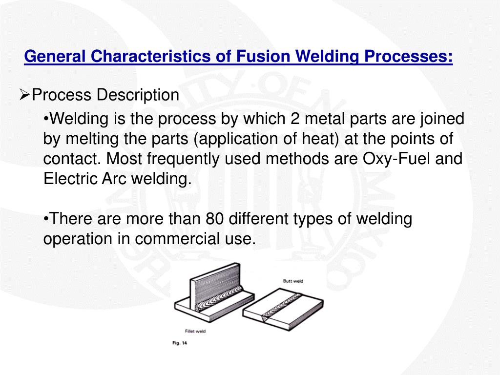 PPT - Fusion-Welding and Solid State Welding Processes Team 6