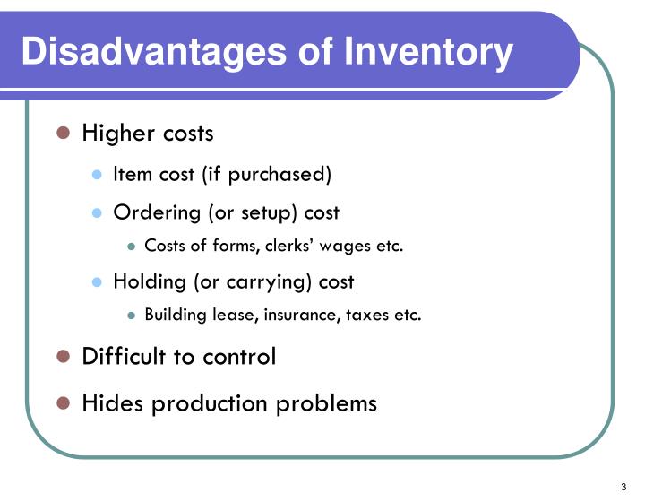 disadvantages of inventory