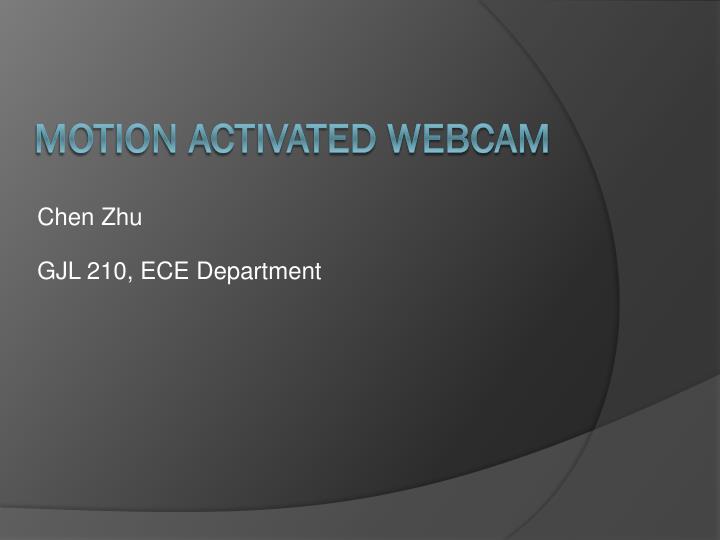 PPT Motion activated webcam PowerPoint Presentation, free download