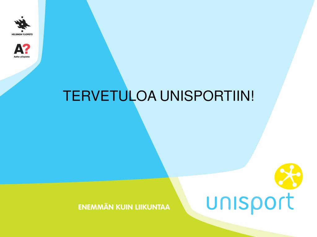 PPT - TERVETULOA UNISPORTIIN! PowerPoint Presentation, free download -  ID:3438401