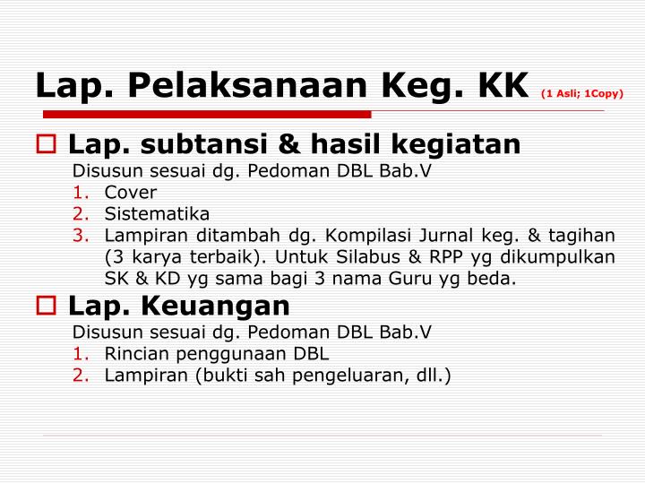 PPT - LAPORAN PELAKSANAAN KEGIATAN KEL. KERJA PowerPoint 